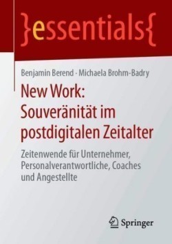 New Work: Souveränität im postdigitalen Zeitalter