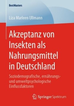 Akzeptanz von Insekten als Nahrungsmittel in Deutschland