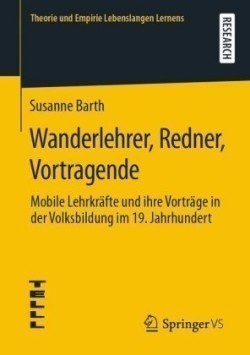 Wanderlehrer, Redner, Vortragende