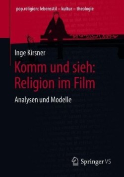 Komm und sieh: Religion im Film