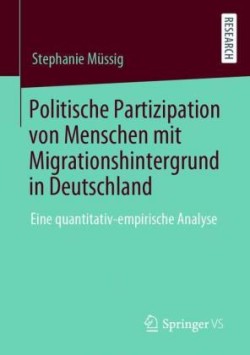 Politische Partizipation von Menschen mit Migrationshintergrund in Deutschland