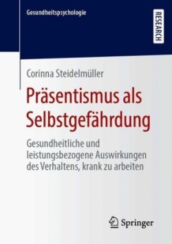 Präsentismus als Selbstgefährdung