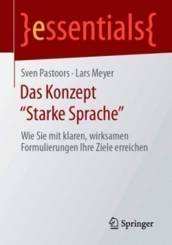 Das Konzept „Starke Sprache“