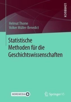Statistische Methoden für die Geschichtswissenschaften; .
