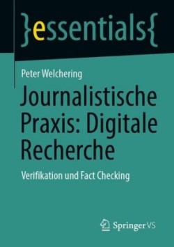 Journalistische Praxis: Digitale Recherche