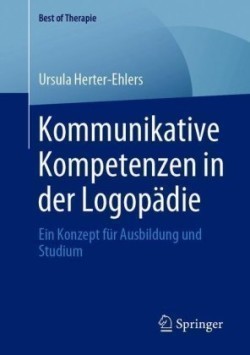 Kommunikative Kompetenzen in der Logopädie