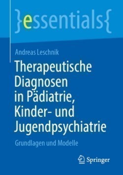 Therapeutische Diagnosen in Pädiatrie, Kinder- und Jugendpsychiatrie