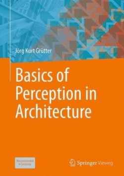 Basics of Perception in Architecture