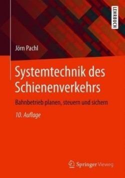 Systemtechnik des Schienenverkehrs