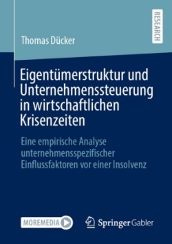 Eigentümerstruktur und Unternehmenssteuerung in wirtschaftlichen Krisenzeiten