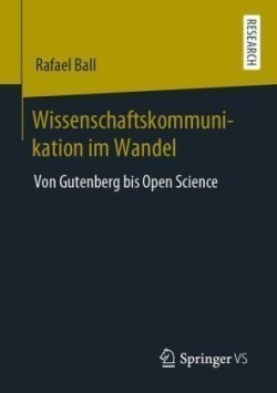 Wissenschaftskommunikation im Wandel