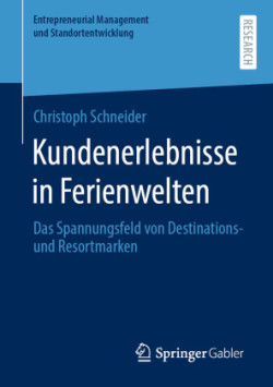 Kundenerlebnisse in Ferienwelten