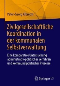 Zivilgesellschaftliche Koordination in der kommunalen Selbstverwaltung