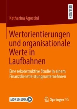 Wertorientierungen und organisationale Werte in Laufbahnen