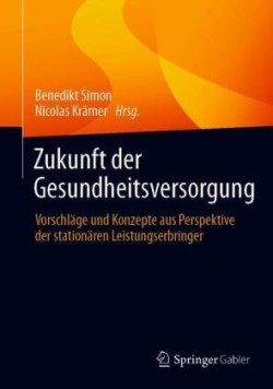 Zukunft der Gesundheitsversorgung