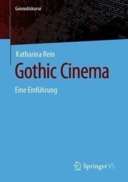 Gothic Cinema Eine Einfuhrung