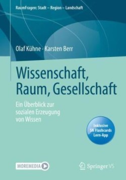 Wissenschaft, Raum, Gesellschaft, m. 1 Buch, m. 1 E-Book