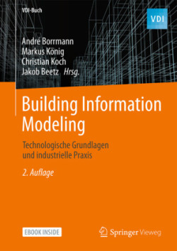 Building Information Modeling, m. 1 Buch, m. 1 E-Book