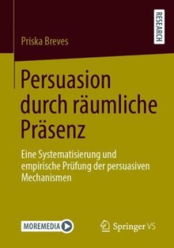 Persuasion durch räumliche Präsenz