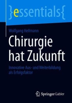 Chirurgie hat Zukunft