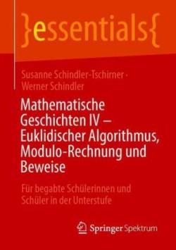 Mathematische Geschichten IV – Euklidischer Algorithmus, Modulo-Rechnung und Beweise