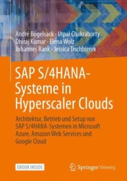 SAP S/4 HANA-Systeme in Hyperscaler Clouds, m. 1 Buch, m. 1 E-Book