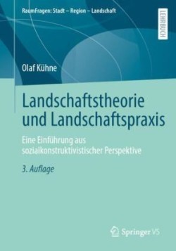 Landschaftstheorie und Landschaftspraxis