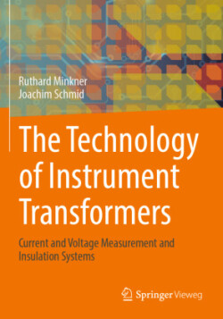 Technology of Instrument Transformers 