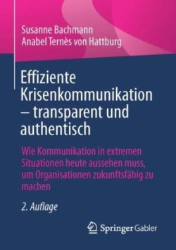 Effiziente Krisenkommunikation – transparent und authentisch