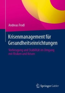 Krisenmanagement für Gesundheitseinrichtungen