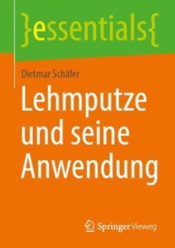 Lehmputze und ihre Anwendungen