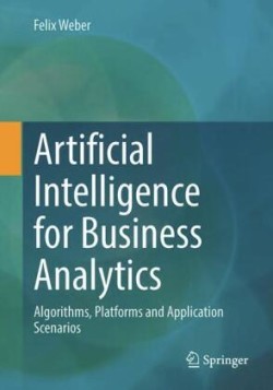 Artificial Intelligence for Business Analytics