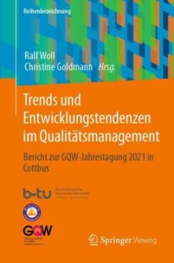 Trends und Entwicklungstendenzen im Qualitätsmanagement
