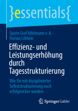 Effizienz- und Leistungserhöhung durch Tagesstrukturierung