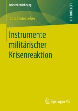 Instrumente militärischer Krisenreaktion
