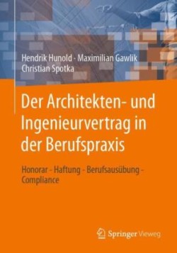 Der Architekten- und Ingenieurvertrag in der Berufspraxis