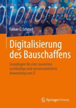 Digitalisierung des Bauschaffens