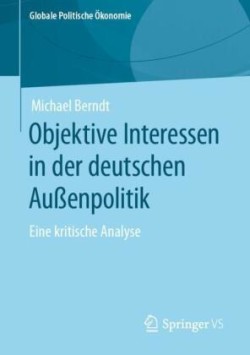 Objektive Interessen in der deutschen Außenpolitik