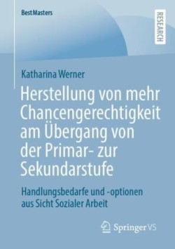 Herstellung von mehr Chancengerechtigkeit am Übergang von der Primar- zur Sekundarstufe