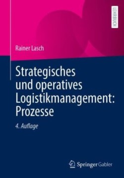 Strategisches und operatives Logistikmanagement: Prozesse