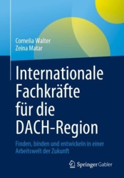 Internationale Fachkräfte für die DACH-Region