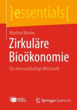 Zirkuläre Bioökonomie, m. 1 Buch, m. 1 E-Book