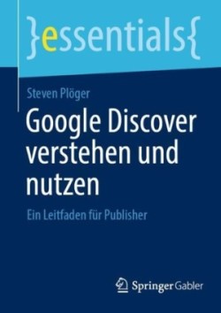 Google Discover verstehen und nutzen