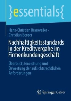 Nachhaltigkeitsstandards in der Kreditvergabe im Firmenkundengeschäft