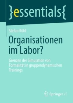 Organisationen im Labor?