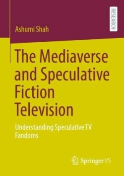 Mediaverse and Speculative Fiction Television