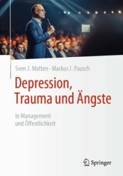 Depression, Trauma und Ängste