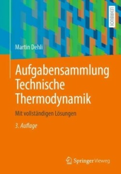 Aufgabensammlung Technische Thermodynamik