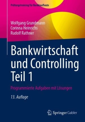 Bankwirtschaft und Controlling Teil 1
