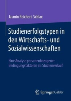 Studienerfolgstypen in den Wirtschafts- und Sozialwissenschaften